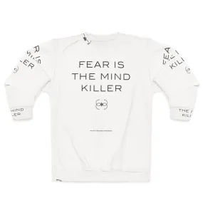 "Fear Is The Mind Killer" Dune Inspired Sweatshirt